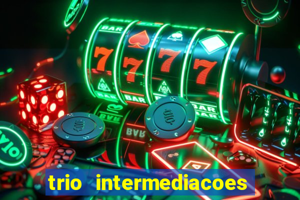 trio intermediacoes jogos online